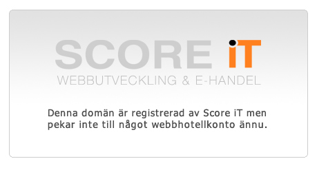 Domänen är registrerad av Score iT men pekar inte till något webbhotellkonto ännu.